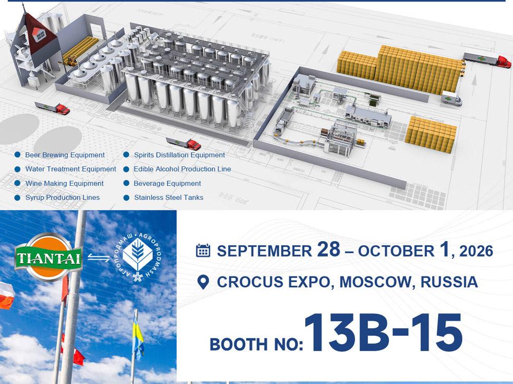 Meet Tiantai Brewtech at AGROPRODMASH 2026 in Moscow!